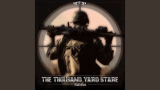 The Thousand Yard Stare [upl. by Maxie]