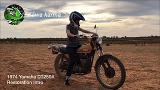 1974 Yamaha DT250 Restoration Intro [upl. by Lebazi]