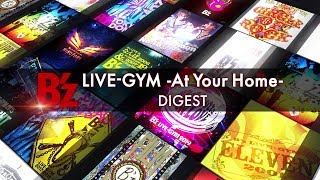 【B’z】B’z LIVEGYM At Your Home DIGEST [upl. by Dnomar445]