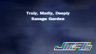 Truly Madly Deeply  Karaoke Version  Savage Garden [upl. by Atsirhc634]