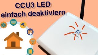 Homematic Quicktipp  CCU3 LED deaktivieren  verdrahtetinfo [upl. by Aiker812]