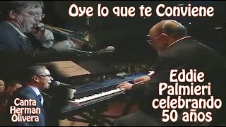 Eddie Palmieri  Oye lo que te Conviene  Herman Olivera [upl. by Esoranna]