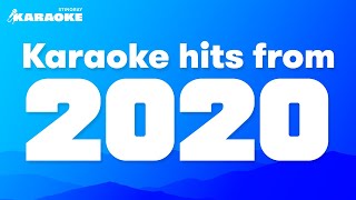 BEST 2020 SONGS KARAOKE COMPILATION WITH LYRICS  THE WEEKND HARRY STYLES amp MORE [upl. by Rema]