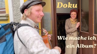 Doku Wie mache ich ein Album David Lübke  quotFahrender Sängerquot [upl. by Llehsyt]