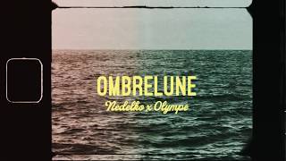 Nedelko amp Olympe  Ombrelune [upl. by Paco]