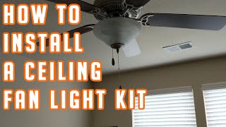 How To Install A Ceiling Fan Light Kit [upl. by Alphonsa]