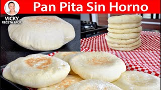 PAN PITA SIN HORNO  Vicky Receta Fácil [upl. by Anniahs]