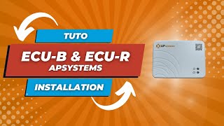 TUTO — Installation ECUB amp ECUR APSYSTEMS [upl. by Kelam]