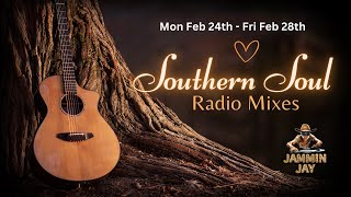 Jammin Jays Southern Soul Radio Mixes February 24th [upl. by Nennek]