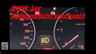 BMW 1er Abblendlicht Birne tauschen wechseln [upl. by Jordanson]