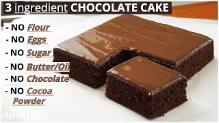 3 Ingredient CHOCOLATE CAKE RECIPE  Lockdown Chocolate Cake [upl. by Betthezul]