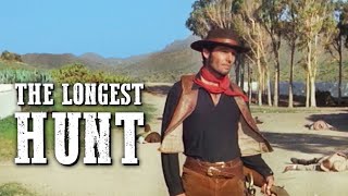 The Longest Hunt  WESTERN COWBOY MOVIE  Full Movie  Full Length  Old Western  Free Film [upl. by Carbo]