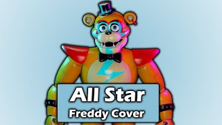 quotAll Starquot  Glamrock Freddy AI Cover [upl. by Aleedis]