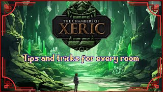 Chambers of Xeric Tips and tricks for every room  OSRS COX guide [upl. by Ermentrude]