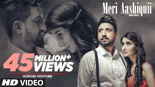 Meri Aashiquii Balraj Full Song G Guri  Singh Jeet  TSeries Apna Punjab [upl. by Anirehtak609]