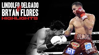 Lindolfo Delgado vs Bryan Flores  HIGHLIGHTS [upl. by Laraine]