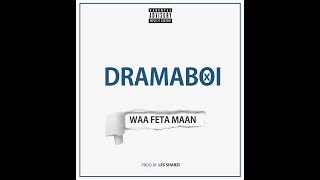 DRAMABOI  Waafeta Maan [upl. by Kennard]