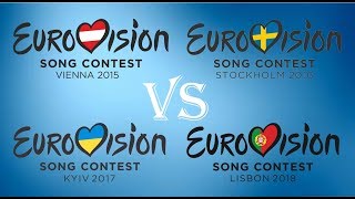 Eurovision 2015 vs 2016 vs 2017 vs 2018 The battle [upl. by Heber142]