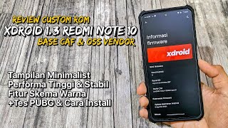 Review Custom ROM Xdroid 13 CAF Redmi Note 10  ROM Paling Ringan [upl. by Middleton]