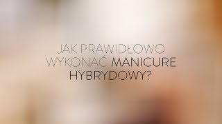 NeoNail Tutorial  Jak prawidłowo wykonać manicure hybrydowy  APLIKACJA krok po kroku [upl. by Tezil329]