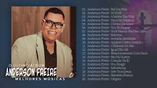 Anderson Freire CD Completo  As Melhores Música Gospel  Louvores e Adoração  TOP GOSPEL 2022 [upl. by Fallon516]