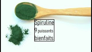 Les 9 Bienfaits de la SPIRULINE [upl. by Neron]