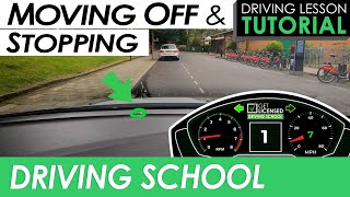 Moving Off and Stopping  Driving Tutorial [upl. by Kalin653]