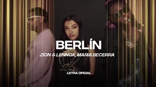 Zion amp Lennox X María Becerra  Berlín Lyric Video  CantoYo [upl. by Stillman]