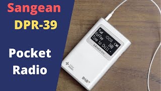 SANGEAN DPR39 DABFM POCKET RADIO  Great little SANGEAN radio [upl. by Kolodgie]