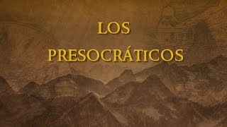 1 Los presocráticos Tales Anaxímenes y Anaximandro [upl. by Venus991]