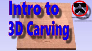 Intro to 3D Carving  Part 18  Vectric For Absolute Beginners [upl. by Alburga]