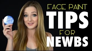 Face Paint Tips for Beginners [upl. by Briscoe]