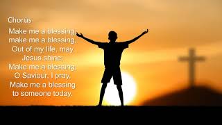 Make Me a Blessing [upl. by Joellyn]