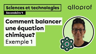 Comment balancer une équation chimique  Exemple 1  Sciences et technologies  Alloprof [upl. by Eednus]