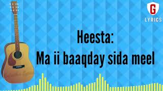 Ma ii baaqday sida meel lyrics  Hibo nura iyo dacar [upl. by Twedy]