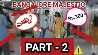 Bangalore Majestic PART 2 [upl. by Lilla]