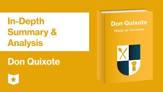 Don Quixote by Miguel de Cervantes  InDepth Summary amp Analysis [upl. by Kieryt]