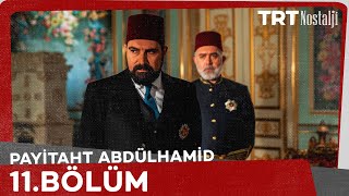 Payitaht Abdülhamid 11 Bölüm [upl. by Quennie]