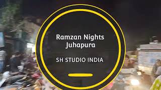 Ramzaan Nights 2022 in Juhapura Ahmedabad ahmedabad juhapura ramzanmubarak [upl. by Homere960]