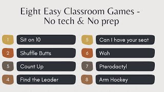 Eight Easy Classroom Games  No Tech and No Prep [upl. by Witte351]