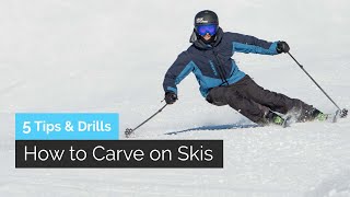 How to Carve on Skis  5 Tips amp Drills for Beginners  Intermediates [upl. by Camarata]