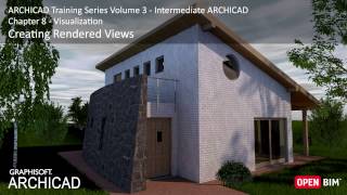 Creating Rendered Views  ARCHICAD Training Series 3 – 4252 [upl. by Natanoy322]