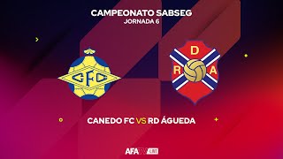 CANEDO FC vs RD ÁGUEDA  JORNADA 6 [upl. by Enytnoel]