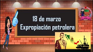 Expropiación petrolera [upl. by Palmira]