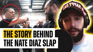 THE STORY BEHIND THE NATE DIAZ SLAP [upl. by Nereen775]