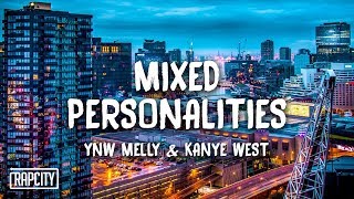 YNW Melly ft Kanye West  Mixed Personalities Lyrics [upl. by Suchta38]