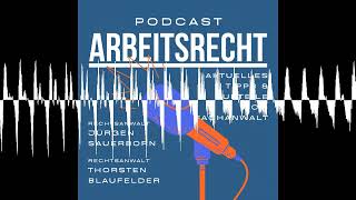 83 Neuerungen Arbeitsrecht 2024  PodcastArbeitsrechtde [upl. by Corilla962]