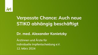 Verpasste Chance Auch neue STIKO abhängig beschäftigt [upl. by Ieppet]