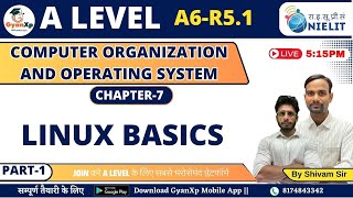 Chapter 7 Part1  Linux Basics A6R51  A Level  GyanXp [upl. by Elyrrad]