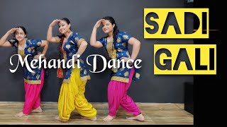 Sadi Gali  Mehandi Dance  Punjabi wedding dance  Choreography Ripanpreet sidhu  Tanu weds Manu [upl. by Auot650]